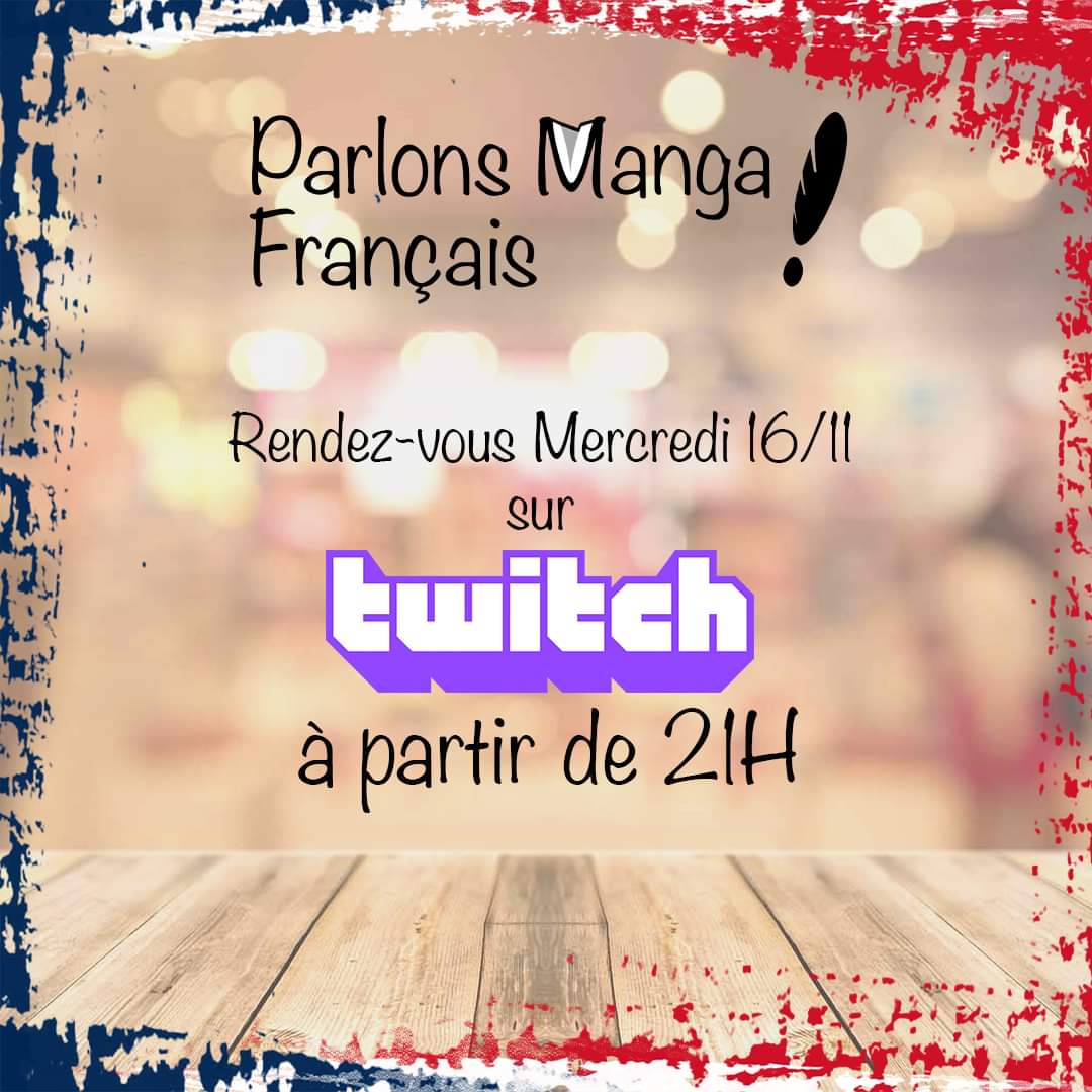 🇨🇵 FLASH SPECIAL !
On se retrouve aujourd'hui sur notre notre chaîne @twitch à partir de 21h 
 
twitch.tv/parlons_manga_… 

#mangas #mangasfrançais #mangasfrancophones #mangasfr #Tiktok #bookstagram #bookstagramfrance
#bookstagrammer #parlonsmangasfrançais #PMF #stream