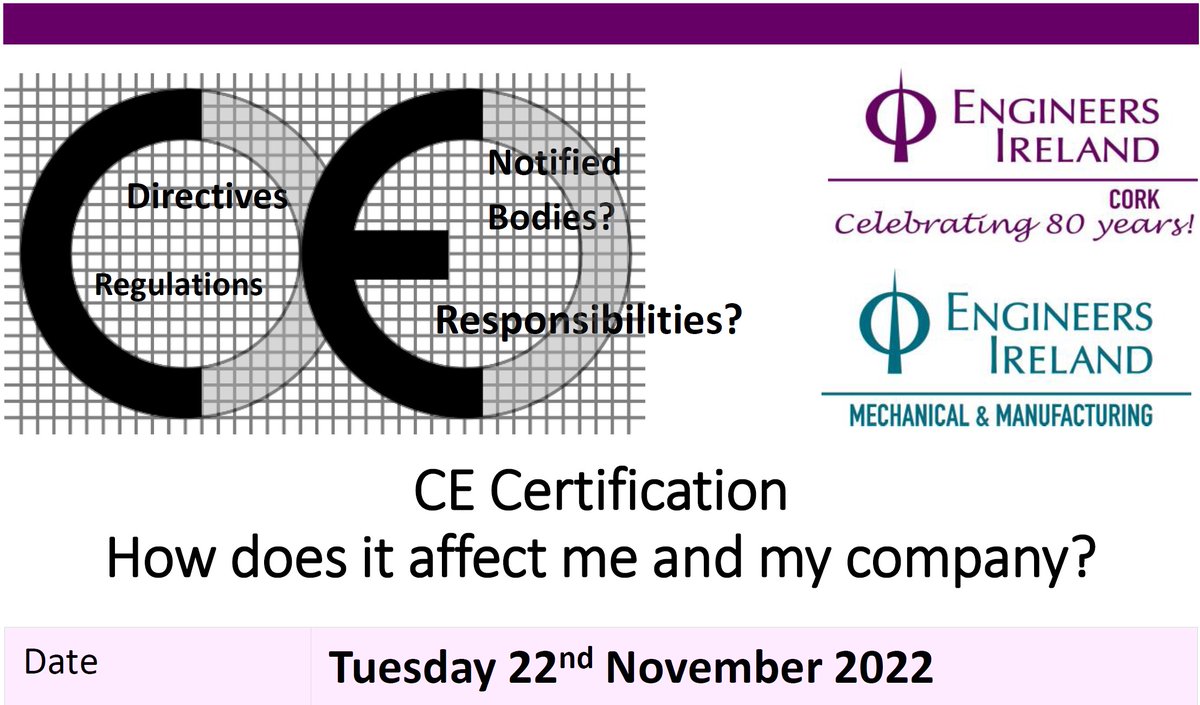 Join <a href="/EngIreCork/">Engineers Ire/Cork</a> &amp; <a href="/IREMechEngComm/">Eng_Ire/Mech&manuf</a> on Nov-22 for a lecture on "CE Certification - How does it affect me and my company?" Further details &amp; registration at engineersireland.ie/Events/event/8…