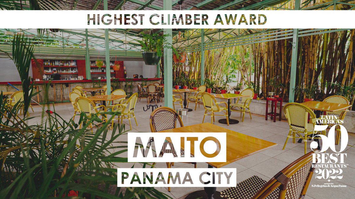 The50Global's tweet photo. Climbing an impressive 36 places since the last regular annual edition of #LatAm50Best, the Highest Climber Award goes to Maito in #PanamaCity!  #ExperienciaMaito #GrupoMaito #MaitoPanama https://t.co/nKZsCLhpBS