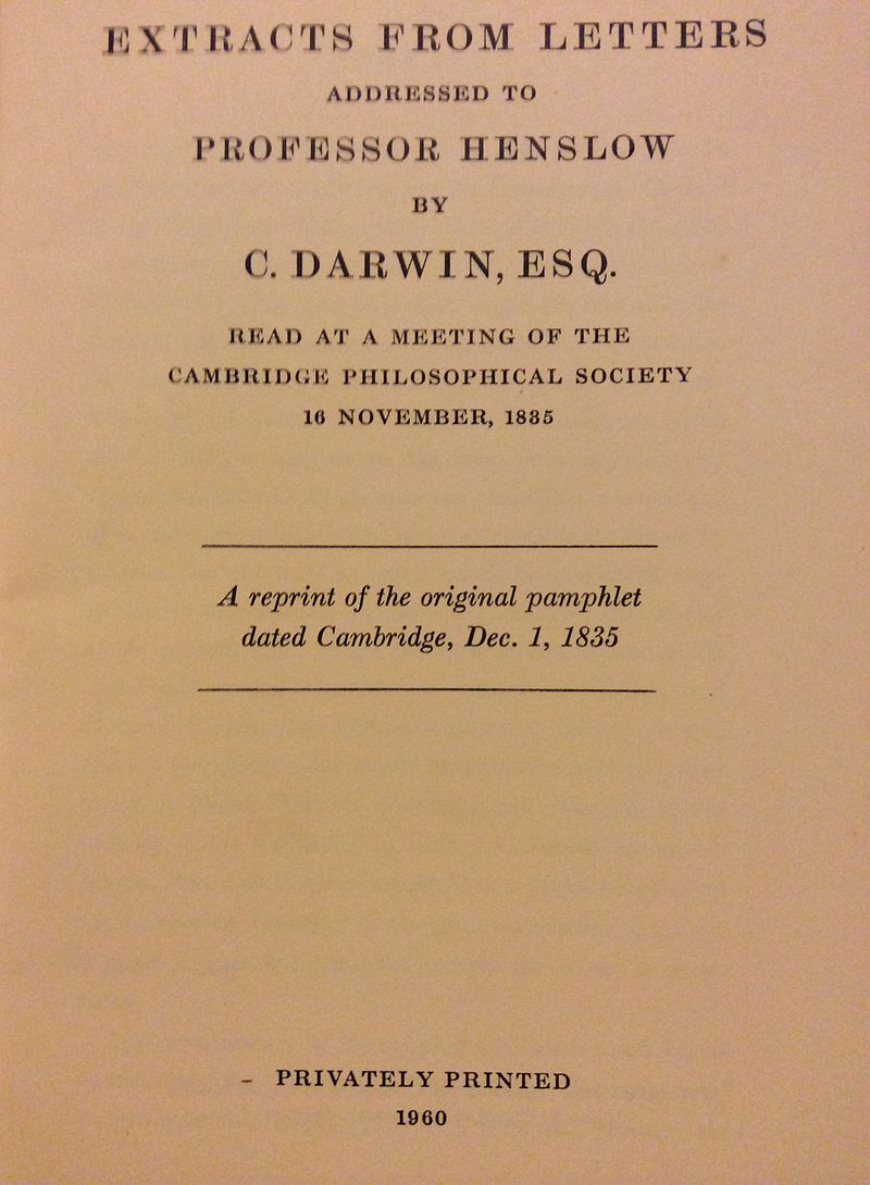 (1)
📑#OTD in #History 16 Nov 1835, “Extracts from Letters to Henslow”, taken from 10 letters written by #CharlesDarwin to #JohnStevensHenslow during the second survey expedition of #HMSBeagle, were read by Henslow and #AdamSedgwick to the Cambridge Philosophical Society.