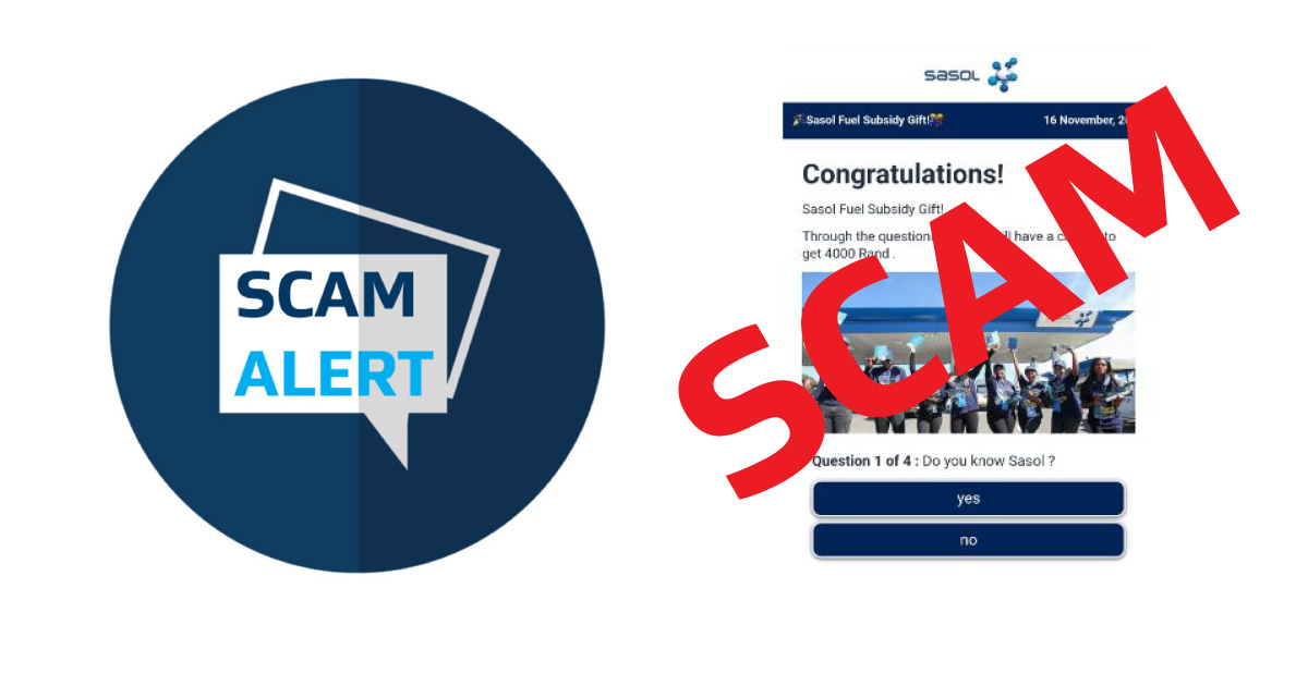 We are aware of a 'Sasol Fuel Subsidy Gift' Scam. It's not associated with Sasol. We do not endorse anything on that site &amp; have reported it. We strongly recommend you do not share personal details or click on any buttons, as there is a strong possibility the link is malicious.