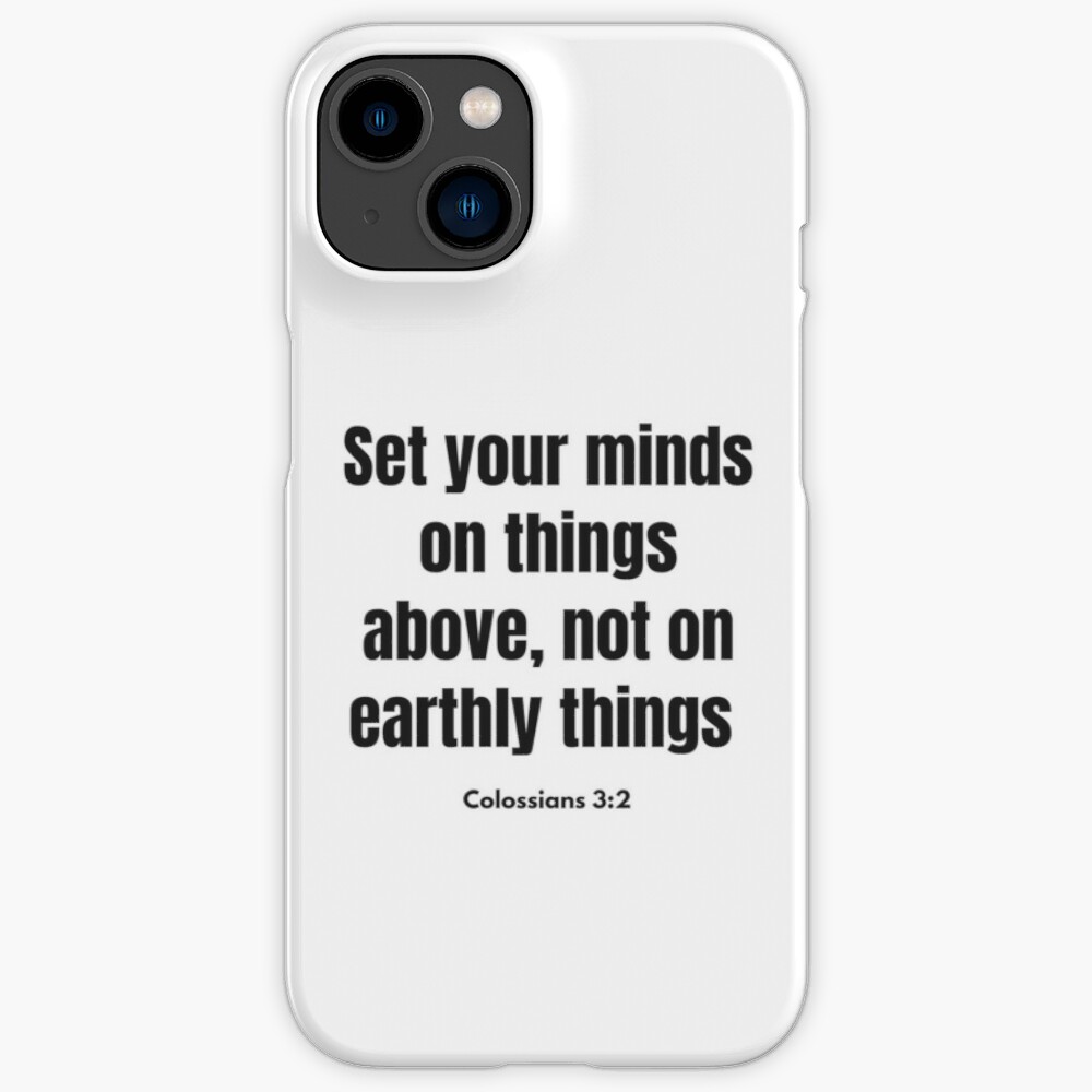 Wow, toller Spruch! ❤redbubble.com/de/i/iphone-h%… #findyourthing #redbubble #biblemay #BibleXPerfectSerum #Bible #BibleSumettikul #JesusIsLord #JesusChrist #JesusSaves #JesusLovesYou #Christian #FaithInTheFuture #faith #FaithfullyLGBT #Believe #BelieveIt #earthly #colossians