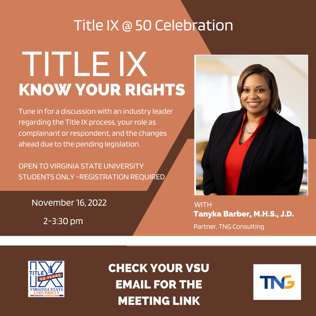 The Title IX Office is pleased to conclude our TitleIX@50 celebration by hosting Ms. Tanyka Barber, Partner with TNG Consulting and an industry leader in the field of Title IX Compliance. 
TOPICS: What Title IX is/ is not; How it impacts you as a student: How to make a report.