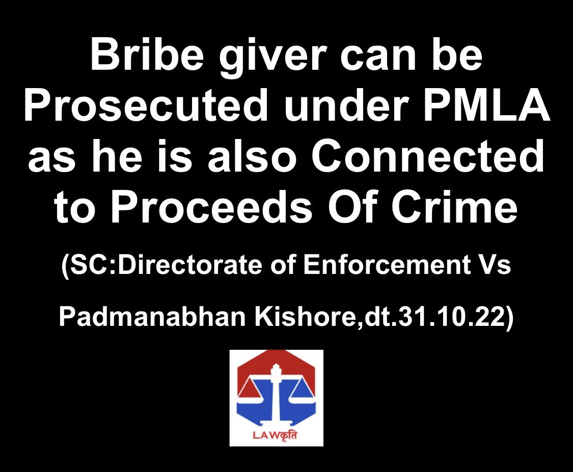 lawkriti's tweet photo. Bribe giver can be Prosecuted under PMLA as he is also Connected to Proceeds Of Crime.
(SC:Directorate of Enforcement Vs Padmanabhan Kishore,dt.31.10.22) #lawkriti #lawyer #lawfirm #advocate #pmla #ed https://t.co/i3yc0L4d2o