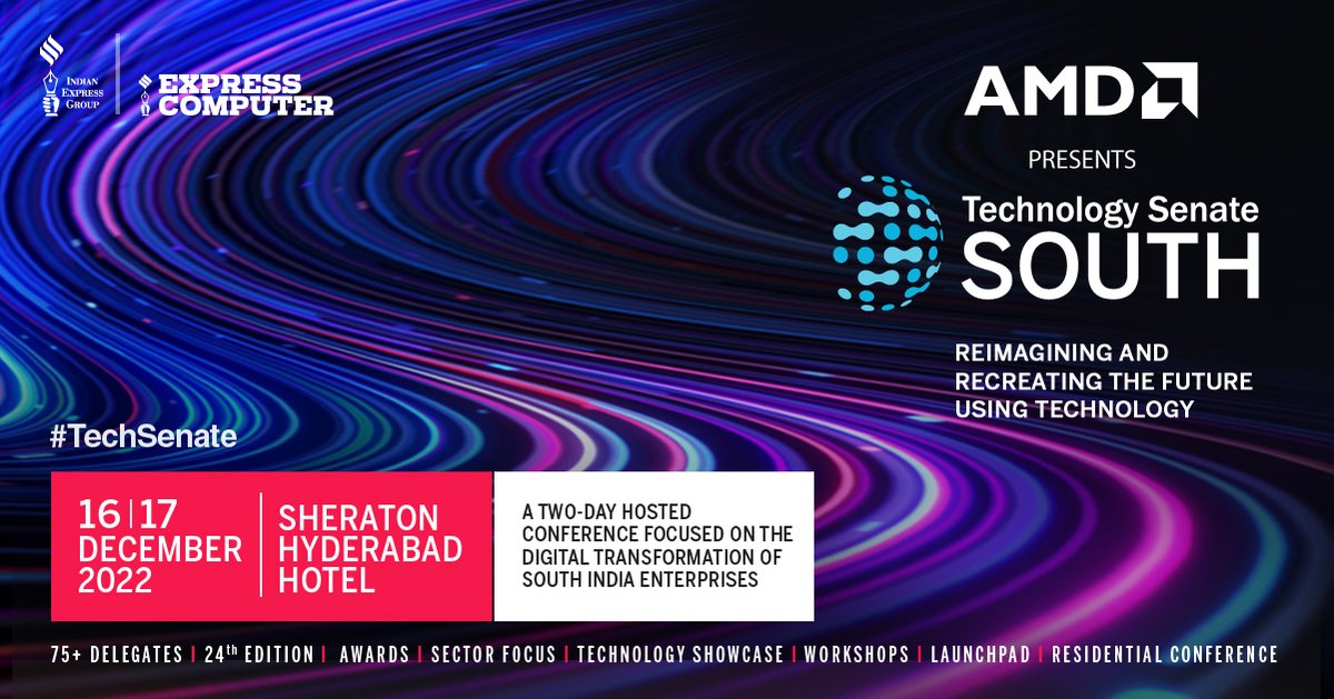 Be a part of India’s pioneering #CIO forum, #TechSenate South 2022, presented by <a href="/AMDIndia/">AMD India</a>, geared to take the conversation about #digitaltransformation of enterprises to the next level | 16th &amp; 17th December 2022 | Sheraton Hyderabad Hotel 

Register Now: t.ly/16tssT