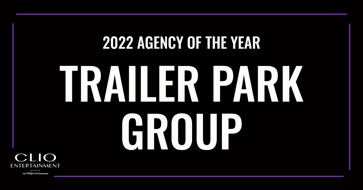 The_Clios's tweet image. Congratulations to the 2022 #ClioEntertainment Agency of the Year: @TrailerParkGrp! 🏆