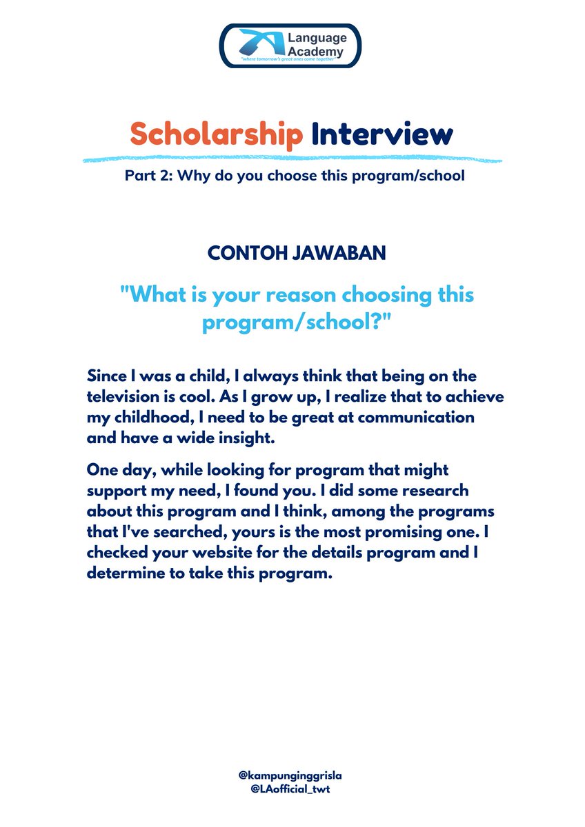 LAofficial_twt's tweet photo. Tips menjawab pertanyaan saat interview beasiswa (scholarship interview) bahasa inggris!!!
Part 2: "Why do you choose this program/school"

#TipsbyLA #InterviewTips https://t.co/tW64PxMXy7