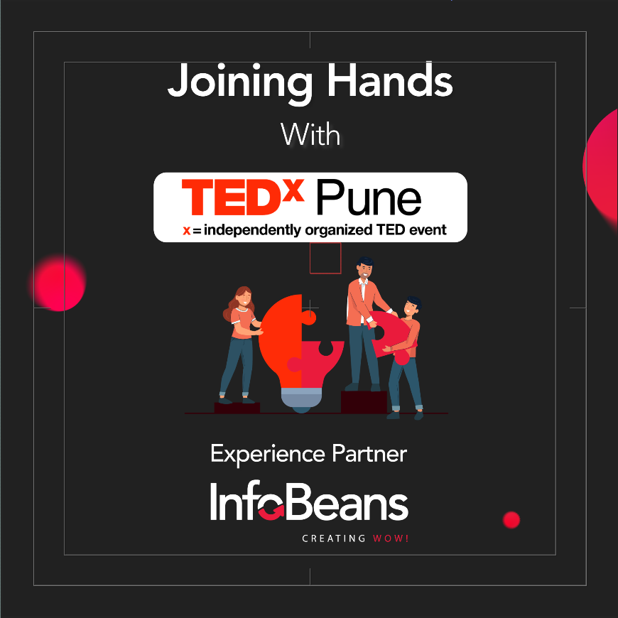The countdown for #TEDxPune has begun! InfoBeans is coming there to enhance your experience as an #Experience #partner.
We are excited about this #collaboration which will engage everyone by sharing &amp; spreading revolutionary ideas.#InfoBeansatTEDxPune #events #salesforcepartners
