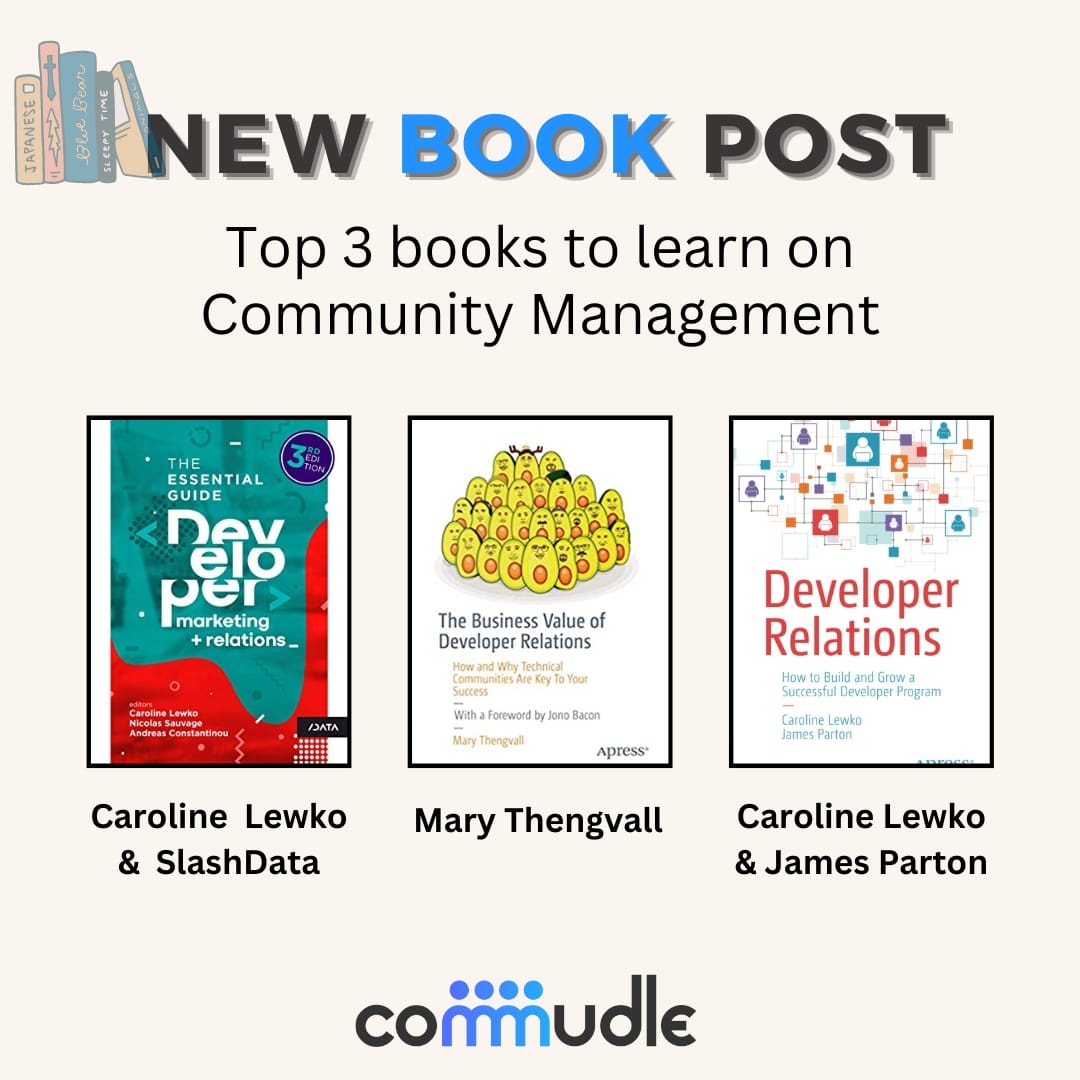 Interested in learning DevRel?🎯

Here are 3 incredible books to start with:🚀

📌1. Developer Marketing and Relations: The Essential Guide - A 101 on community building by <a href="/CarolineLewko/">Caroline Lewko</a> &amp; <a href="/SlashDataHQ/">SlashData</a> 

#DevRel #community #books #commudle #communitymanager #communitymanagement
