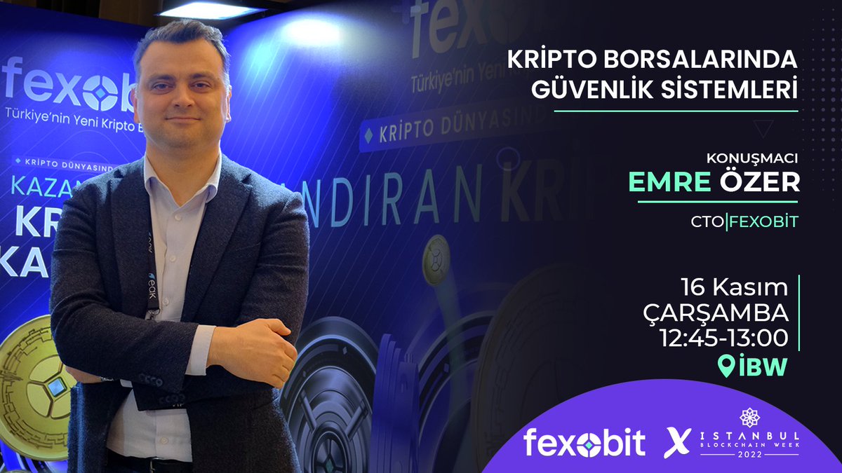fexobit's tweet photo. 🔔CTO'muz Emre Özer, #istanbulblockchainweek'te "Kripto borsalarında güvenlik sistemleri" hakkında konuşma gerçekleştirecek. 

⌛️ 16 Kasım 12:45 https://t.co/n4tHB0AP1B