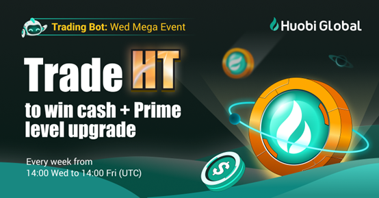 HTX_Global's tweet photo. #Huobi Trading bot Wednesday Mega Event 

Trade HT to win cash ➕prime level upgrade

https://t.co/ZMpjbghCvt https://t.co/Jpi3WuXWxJ