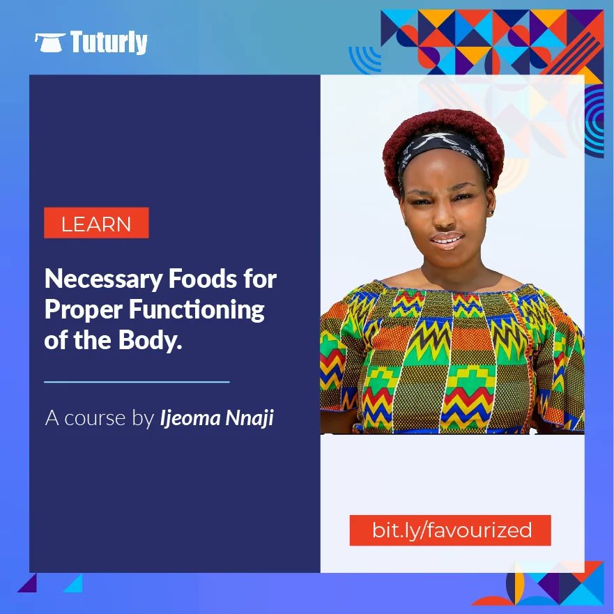 Tuturly's tweet image. Join Ijeoma Nnaji&apos;s course on The Necessary Foods for Proper Functioning of the Body and you might be surprised to find out, it&apos;s easily achievable with foods around you. Use the link below to get started:
favourized27.tuturly.com

#tuturly #TuturlyCreators #tuturlySpotlight