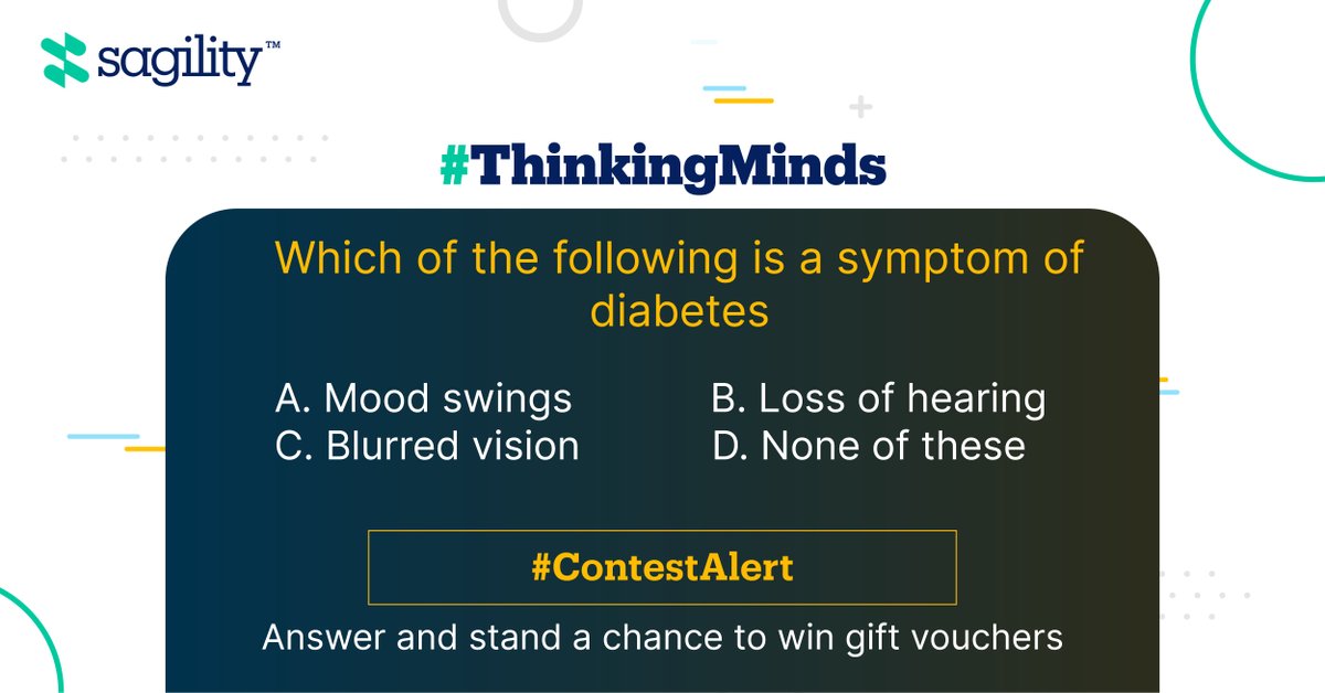 Diabetes is a life-altering disease and it affects our day-to-day life. We can avoid it by looking for symptoms before time. What are those symptoms? Comment down your answers and stand a chance to win vouchers.

#Sagility #ThinkingMinds #SOARWithSagility #ContestAlert