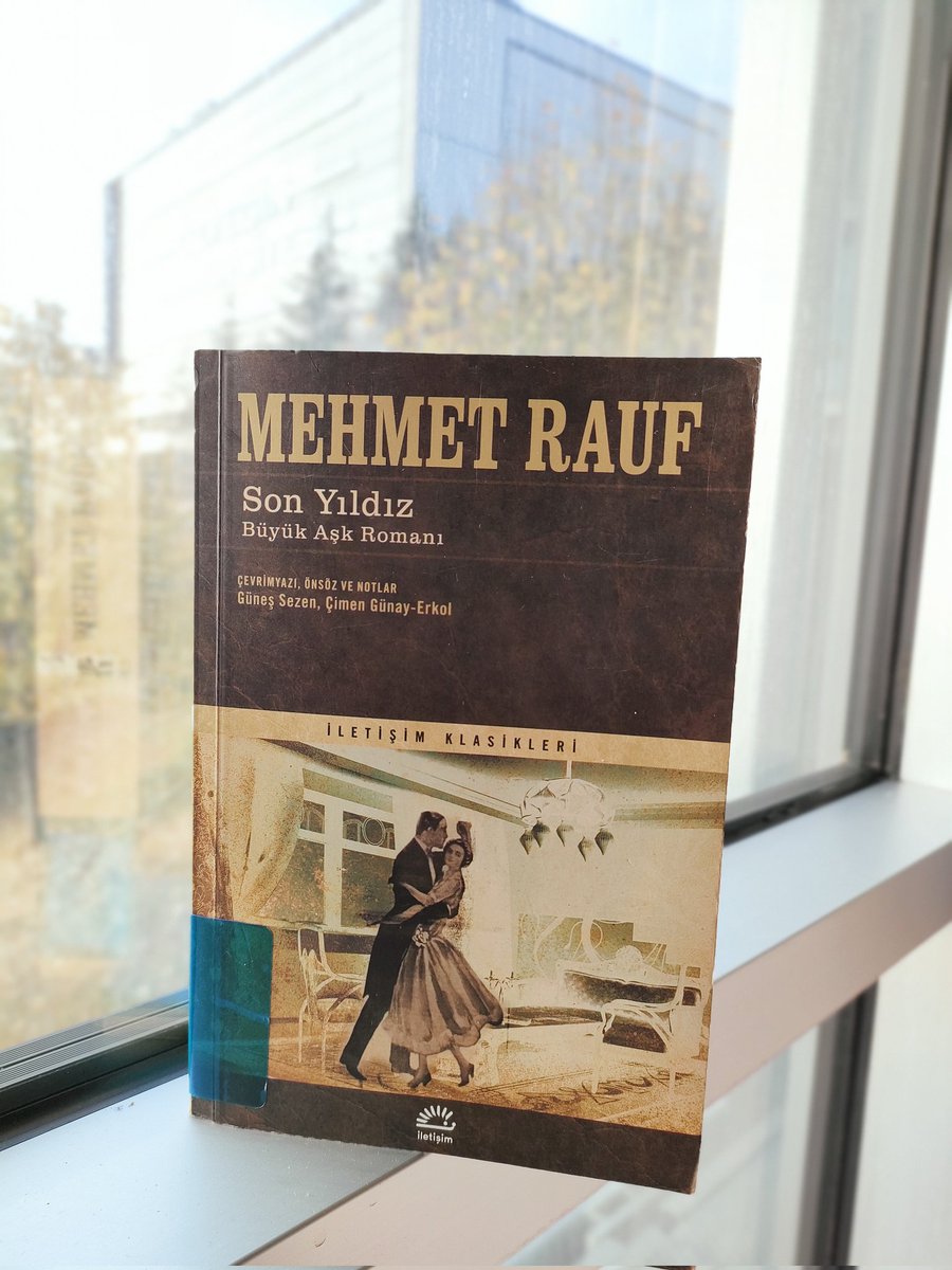 Sosyal Bilimler Fakültesi Hocalarımız Çimen Günay-Erkol ve Güneş Sezen'in çevrimyazı, önsöz ve notlar olarak katkıda bulunduğu Mehmet Rauf'un Son Yıldız kitabı ÖzÜ Yazarları Koleksiyonunda🎉