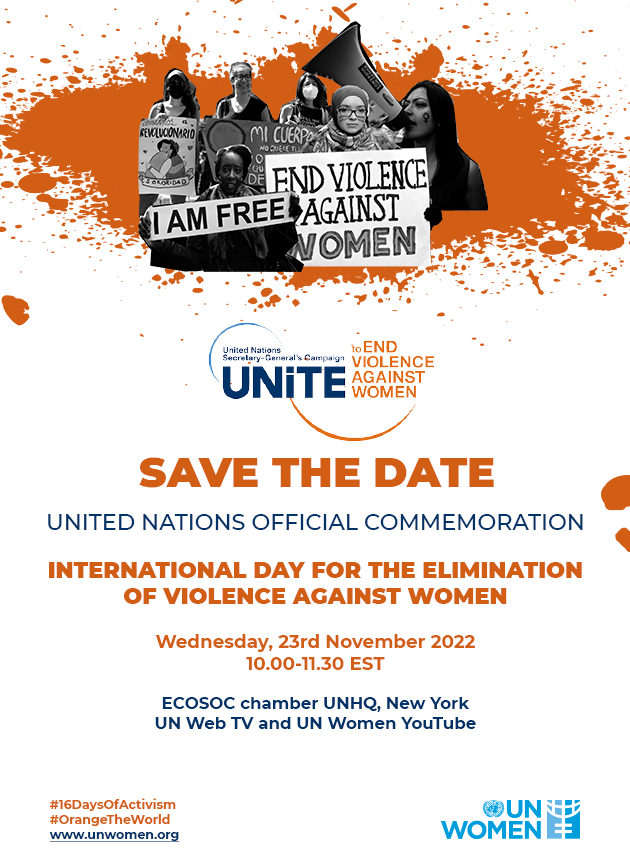 Join us for the <a href="/UN/">United Nations</a> official commemoration of the International Day for the Elimination of Violence against Women.

In a time of growing threats to women's &amp; girls' rights, let's #OrangeTheWorld through activism during #16Days!

📌23 Nov, 10:00 am EST