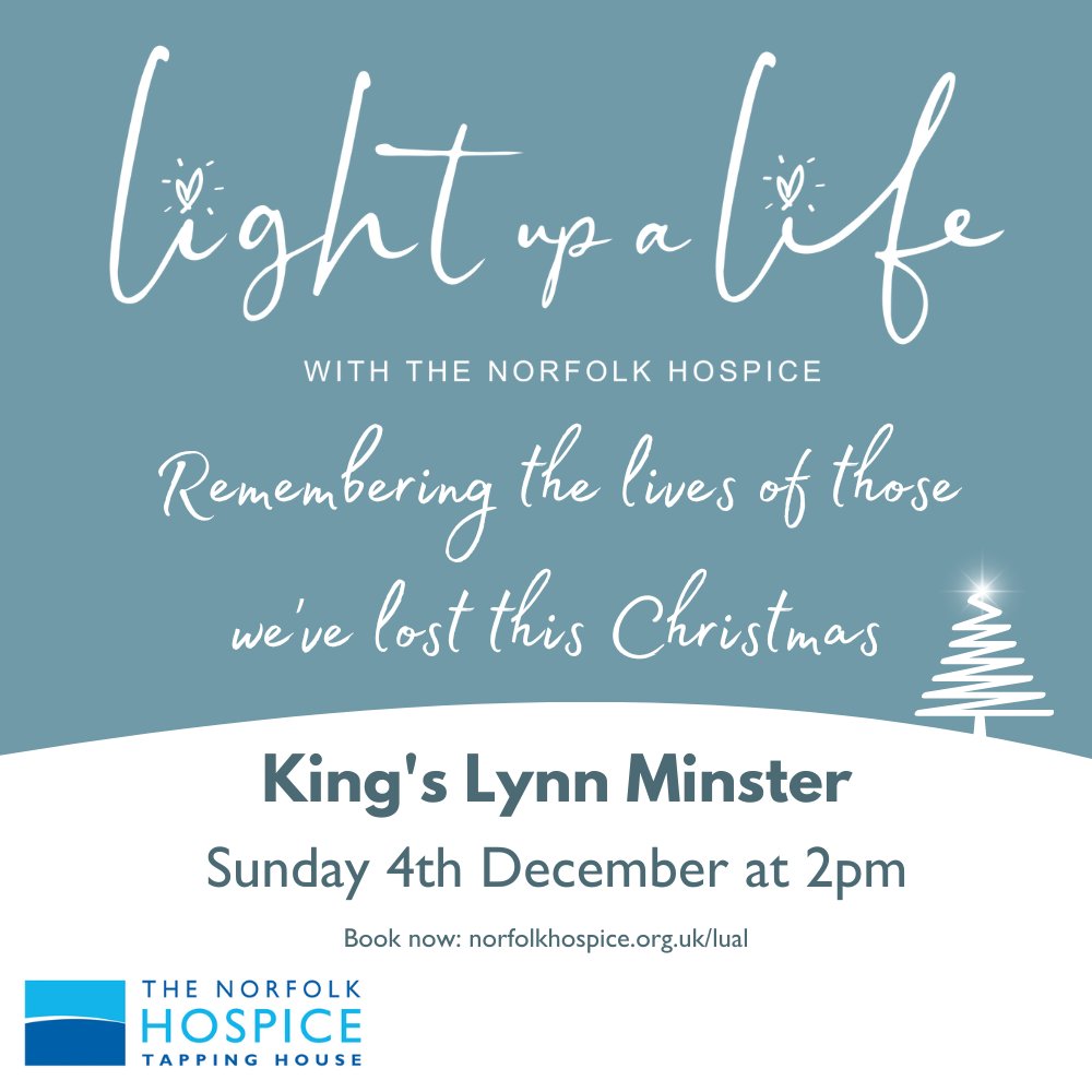 We would like to extend an offering for you to join us at our Light up a Life service at King's Lynn Minster on 4th December at 2pm.

Our  services aim to help you remember your family members &amp; friends &amp; to help you celebrate their memories.

Book now: bit.ly/3thaAqj