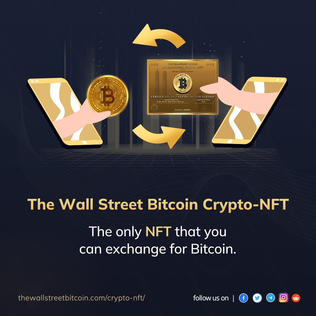 wall_st_bitcoin's tweet photo. The only NFT that can be exchanged for the original Bitcoin. The Wall Street Bitcoin Crypto-NFT🚀 is out for sale now only on the OnlyTrust Platform. 
Get your #Crypto-NFT before the price increases. 

For further information, visit https://t.co/BjkqDD3epZ 

#Thewallstreetbitcoin https://t.co/o41G4Q6jFA
