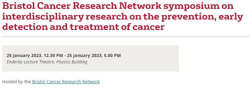 BristolCancer's tweet photo. Come and hear about interdisciplinary research on the prevention, early detection and treatment of cancer at the @BristolCancer symposium 25 Jan 23- details on https://t.co/2GQZ6xRz7v @CMMBristol @BristolBiochem @Brms_Research @BrisPopHealth @BrisCancerEpi https://t.co/bZddU5M0VA
