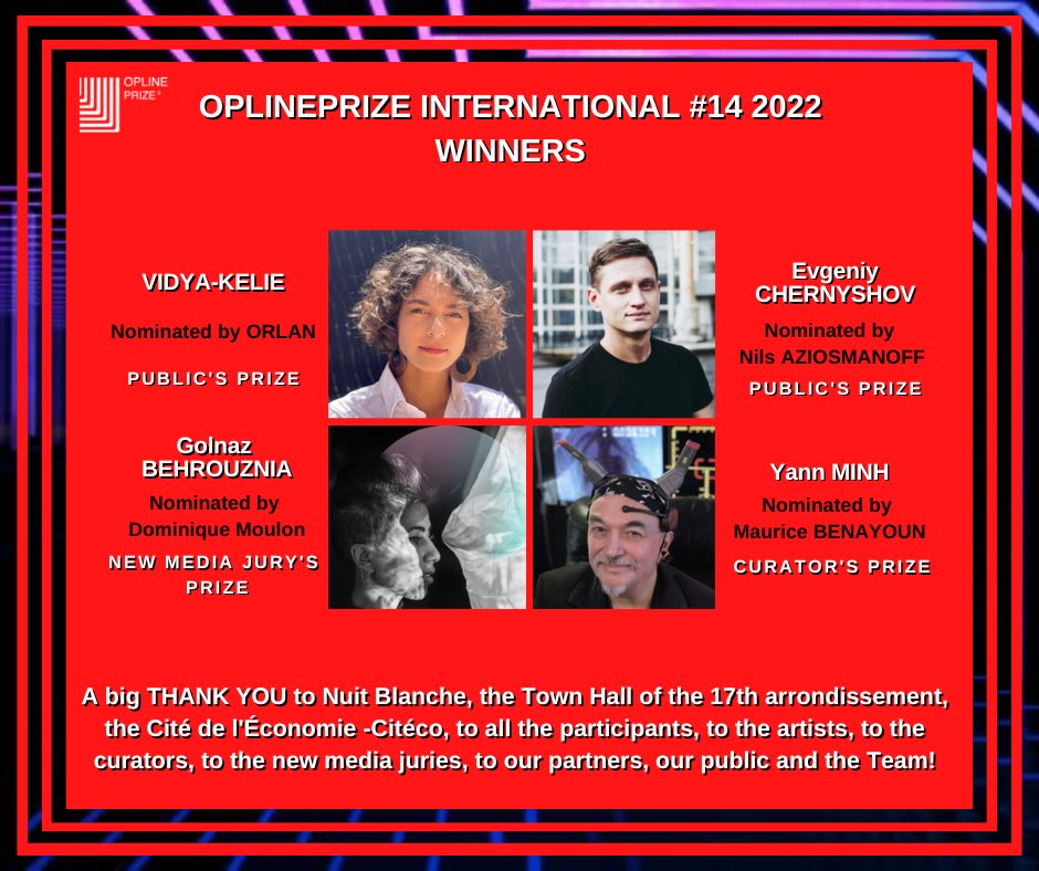 oplineprize's tweet photo. Félicitations à nos lauréats 2022 !

Nous sommes fière d’avoir l’opportunité de promouvoir de talentueux artistes contemporains. 

Merci à nos curateurs, notre jury nouveaux médias, aux artistes, à nos partenaires ainsi qu’à notre équipe ! 

Congratulations !

#OPLINEPRIZE2022 https://t.co/AsQyxGUKR5