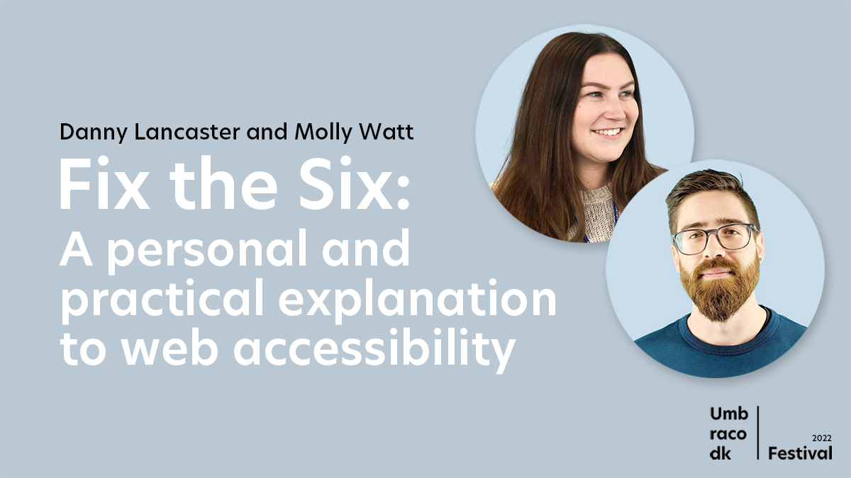 Get a personal and practical explanation to web accessibility with <a href="/D2Lancaster/">Danny Lancaster</a> and Molly Watt <a href="/Umbdkfest/">Umbraco DK Festival</a>. Molly has Usher Syndrome and will tell personal experiences and Danny will give practical advice on accessibility issues.
 
kraftvaerk.com/da/umbraco-dk-…

#umbraco #umbdkfest