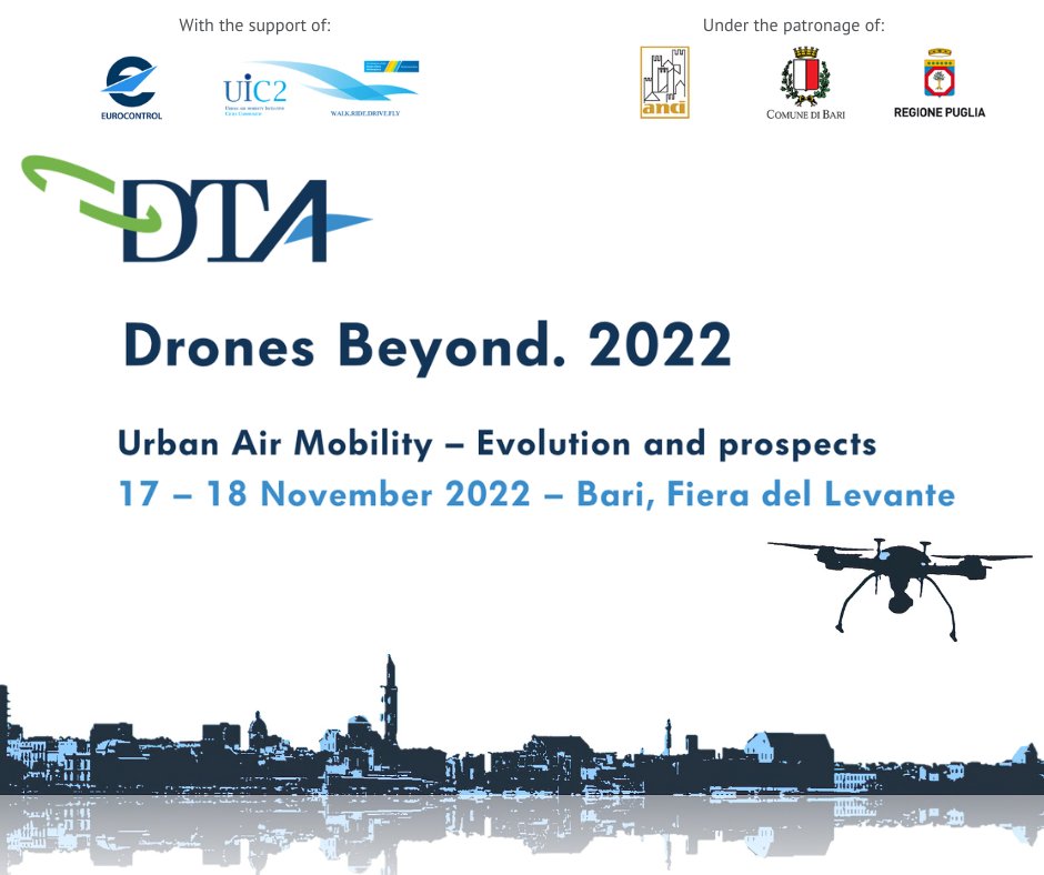 ”Drones Beyond 2022 Urban Air Mobility - Evoluzioni e prospettive” il 17 e 18 Novembre in Fiera del Levante. Due giorni dedicata a i ruoli e alle prospettive della Mobilità aerea urbana. #fieradellevante #droni