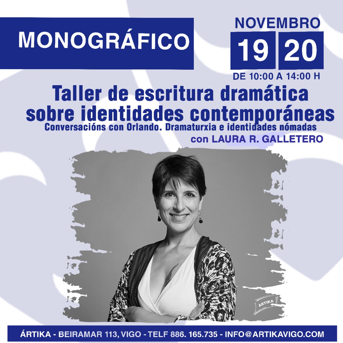 TALLER DE ESCRITURA DRAMÁTICA SOBRE IDENTIDADES CONTEMPORÁNEAS CON LAURA GALLETERO

Máis información:
my.mtr.cool/pyqckhhbss