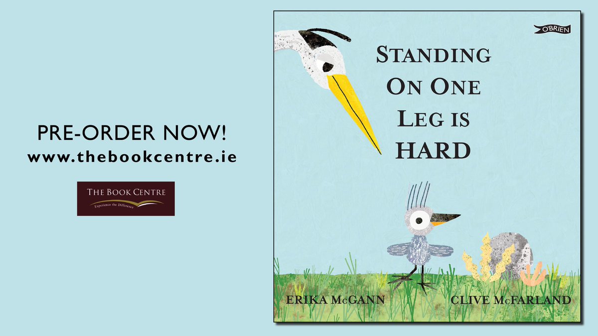 Exciting Book Announcement! Cover Reveal for 'Standing on One Leg is Hard' by @Erika_McGann and illustrated by Clive MacFarland. Coming out April 2023 from @OBrienPress. Cover illustration by @CliveMcF Pre-order now open on our website shop.thebookcentre.ie/ProductInfo.as… #Waterford #Kilkenny