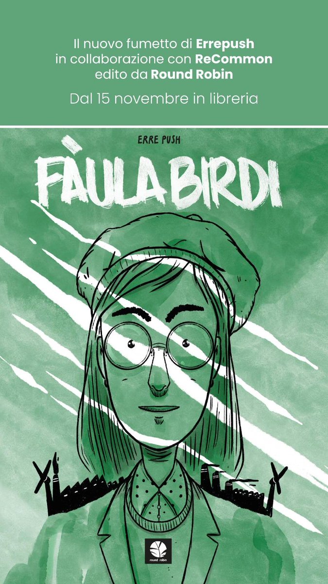 In libreria "Fàula Birdi", graphic novel su assedio estrattivista alla Sardegna di <a href="/errepush/">ERRE PUSH</a>, edita da <a href="/RoundRobined/">Round Robin Editrice</a> e alla cui realizzazione ha partecipato  ReCommon. Su isola, martoriata da sviluppo industriale, è in atto ampio processo di metanizzazione
recommon.org/faula-birdi-la…