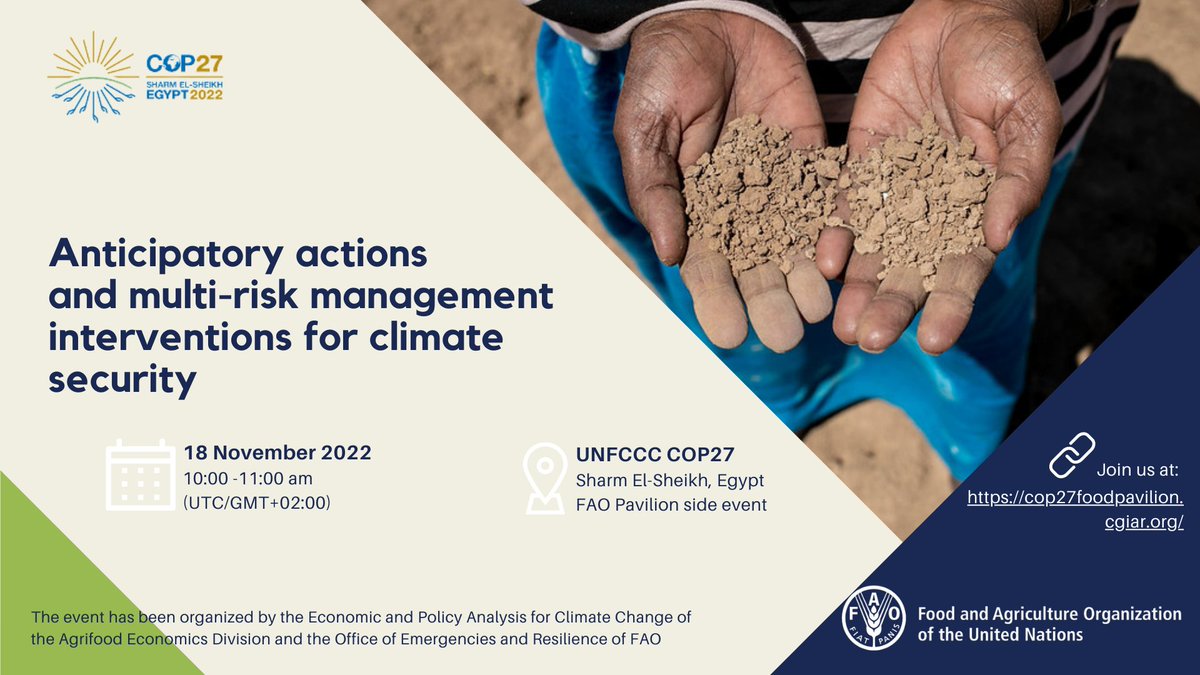 A_Scognamillo's tweet photo. Want to learn more about #ClimateSecurity and #AnticipatoryActions? 

Join us at #FAO #COP27 event “Anticipatory actions and multi-risk management interventions for climate change” on 18th November 2022, at 10.00 EEM(GMT+2).
Livestream at https://t.co/fjF0Bf08wf. https://t.co/Y2d94gdvPA