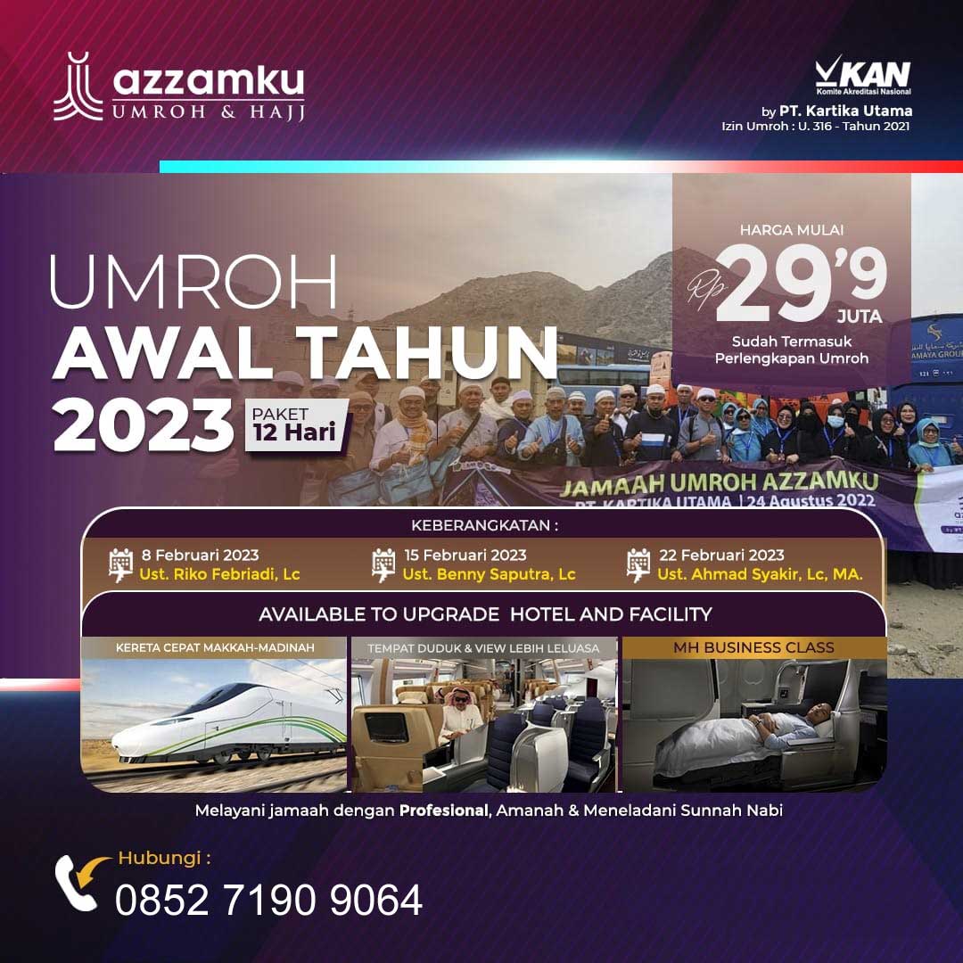 Umroh Bulan Februari 2023 Azzamku Umroh dan Hajj

bersama ustadz #RikoFebriadi  #BennySaputra #AhmadSyakir 

Insya Allah sesuai dengan Sunnah 

#umroh #umrah #umrohsunnah #umrohnyaman #februari #februari2023