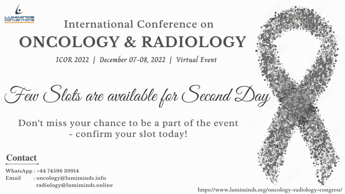 Mayah Moris (@mayah_moris) on Twitter photo ICOR 2022 | December 07-08, 2022 | Virtual Event
Hurry up!
Few slots are available for the second day of the conference, confirm your slot today.
Contact us: +44 7459 639914
Mail us: radiology@lumiminds.online, oncology@lumiminds.info
#lumimindsconventions #oncology #radiology ICOR 2022 | December 07-08, 2022 | Virtual Event
Hurry up!
Few slots are available for the second day of the conference, confirm your slot today.
Contact us: +44 7459 639914
Mail us: radiology@lumiminds.online, oncology@lumiminds.info
#lumimindsconventions #oncology #radiology