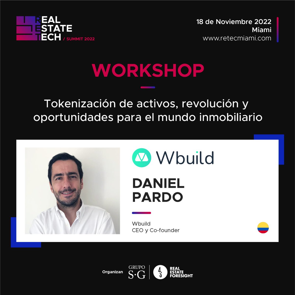 Wbuild.io (@wbuild_io) on Twitter photo Este viernes 18 de noviembre hemos sido invitados por <a href="/retecmiami/">RETEC Miami</a> el evento #1 de tecnología y tendencias en Real Estate que reúne a todo LATAM. Nuestro CEO <a href="/DaniPardoL/">Daniel Pardo</a> hablará en su conferencia sobre Crowdfunding, tecnología blockchain y tokenización. ¿Te lo vas a perder? Este viernes 18 de noviembre hemos sido invitados por <a href="/retecmiami/">RETEC Miami</a> el evento #1 de tecnología y tendencias en Real Estate que reúne a todo LATAM. Nuestro CEO <a href="/DaniPardoL/">Daniel Pardo</a> hablará en su conferencia sobre Crowdfunding, tecnología blockchain y tokenización. ¿Te lo vas a perder?