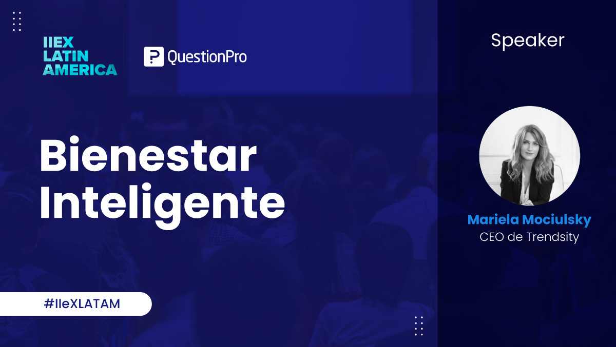 questionpro_es's tweet image. Continuamos en el #IIeXLATAM 2022, en donde ya está @mariemociulsky, CEO @TrendsityLatam, para la charla &quot;Bienestar Inteligente&quot;, en donde presentará los resultados de los últimos estudios de Trendsity. Te contamos lo mejor de su charla durante nuestra cobertura en vivo.