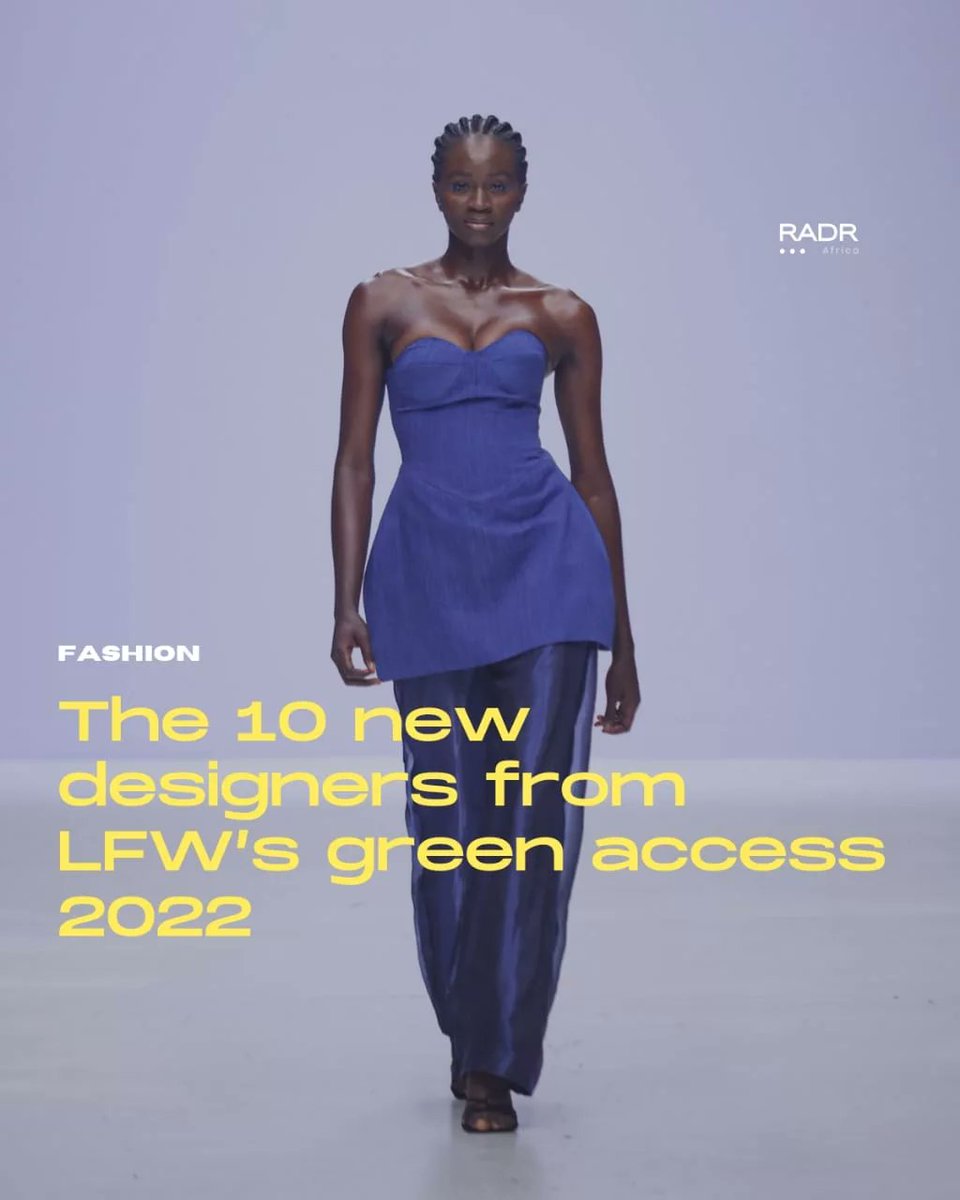 radrafrica's tweet photo. At the recently concluded Lagos Fashion Week, we recap 10 finalists from @lagosfashionweekofficial 's green access programme who gave life to the theme 'Africa: Shaping fashion's future'.

✍🏾: @tola_saba 

Read full review: https://t.co/C3Vx5w9nQ3 https://t.co/Rq0g5cHZwe