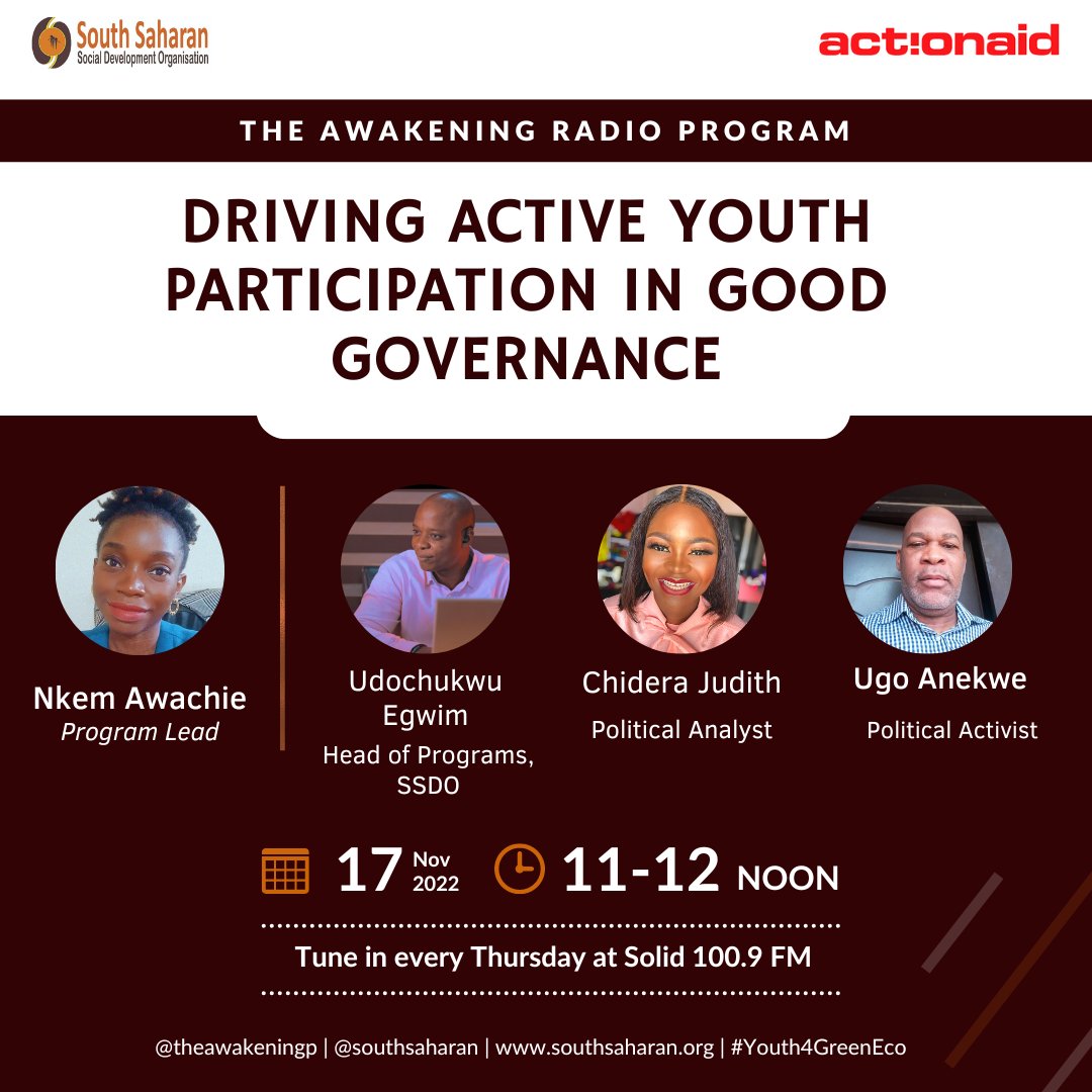 Youths make up over 50 percent of the country's population. However, have little involvement in good governance. 

Why is this so? How can we rectify this? 

Join us this week as we dissect &amp; provide answers 

Powered by <a href="/ActionAidNG/">ActionAid Nigeria</a> &amp; <a href="/southsaharan/">South Saharan Social Development Organization</a>

#TheAwakening
#Youth4GreenEco