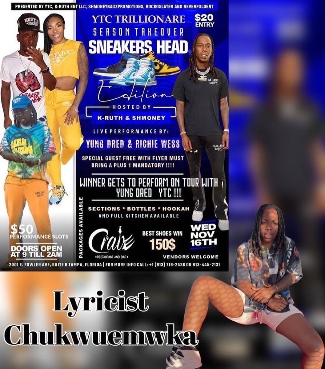 Kruthofficial's tweet photo. S/o TO ALL THE SEXY LADIES PULLING UP TONIGHT @ CRAVE FOR LYRICAL CAFE WITH THE FRESH KICKS 👟🔥150$ Cash Giveaway‼️ TO THE BEST SHOES POP OUT
#ytc4life
20$ Entry
Doors Open At 9
Best Wings In Town @zamarrestaurants
813.445.2131 or (813) 716-2536 https://t.co/xgG6tEbd3c