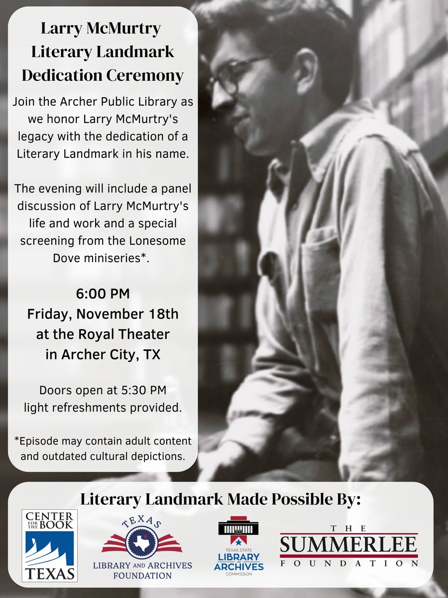 TSLAC, the #TXCenterfortheBook, & the Texas Library & Archives Foundation are so looking forward to hearing @stephenharrigan & Beverly Lowry speak. The public is invited to join us Friday in Archer City for the Larry McMurtry #LiteraryLandmark Dedication: tsl.texas.gov/node/68794