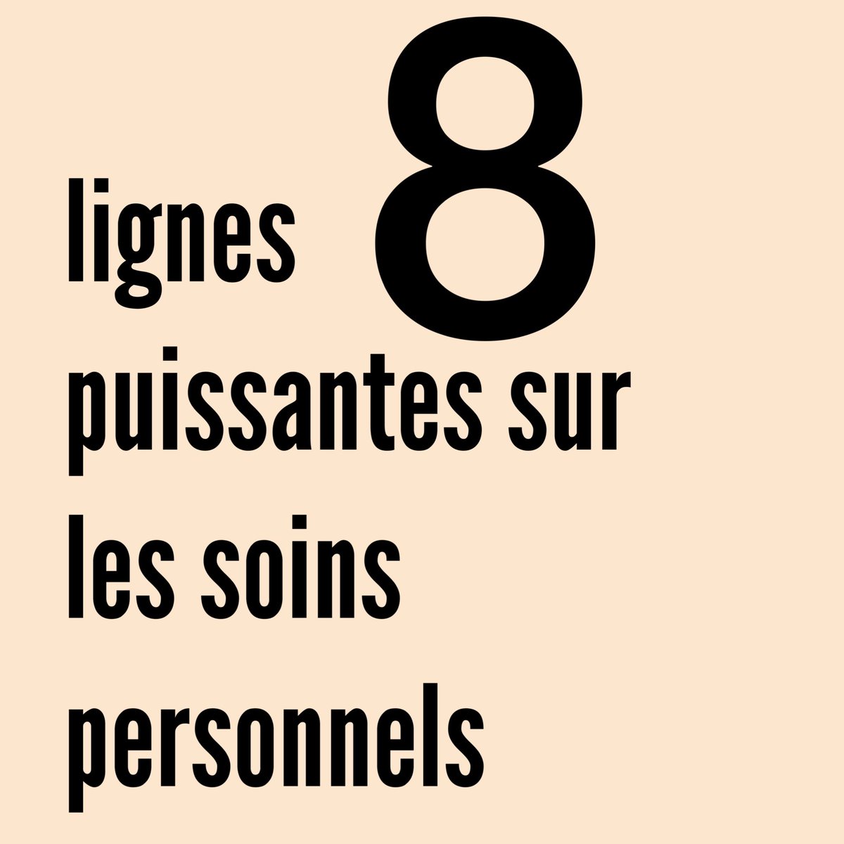 Mindset_FR's tweet photo. 8 LIGNES PUISSANTES SUR LES SOINS PERSONNELS. https://t.co/X3u4NPcPEP