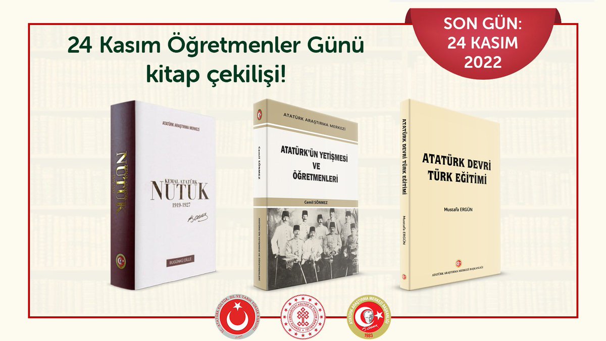 📢Atatürk Araştırma Merkezi Başkanlığı olarak 24 Kasım Öğretmenler Günü kapsamında çekiliş düzenliyoruz. 📢Görselde yer alan 3 eseri 24 takipçimize hediye ediyoruz. Katılım şartları👇 ❗️Sayfamızı takip etmek. ❗️Gönderiyi RT etmek. ❗️Sonuçlar 25 Kasım’da açıklanacaktır.