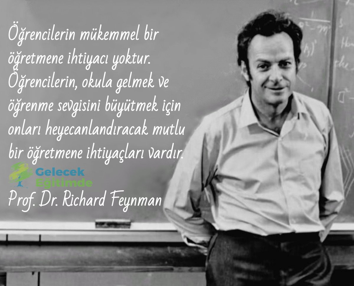 "Öğrencilerin mükemmel bir öğretmene ihtiyacı yoktur. Öğrencilerin, okula gelmek ve öğrenme sevgisini büyütmek için onları heyecanlandıracak mutlu bir öğretmene ihtiyaçları vardır."

Prof. Dr. Richard Feynman

#AYMkararıBeklensin