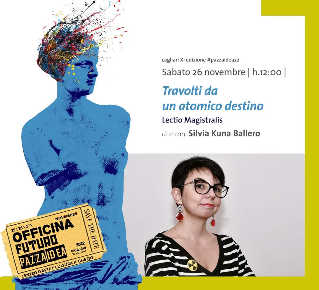 PazzaIdea_Fest's tweet photo. Travolti da un atomico destino: da #pazzaidea22 è tutto! 

Vi aspettiamo a #cagliari con Silvia Kuna Ballero! 📢

Ingresso libero e gratuito senza prenotaz a tutti gli incontri

https://t.co/lbuXBAolh6

#nuclear #NuclearEnergy #nucleare   @chiarelettere #sardegna #festival https://t.co/M1KYD0o03u