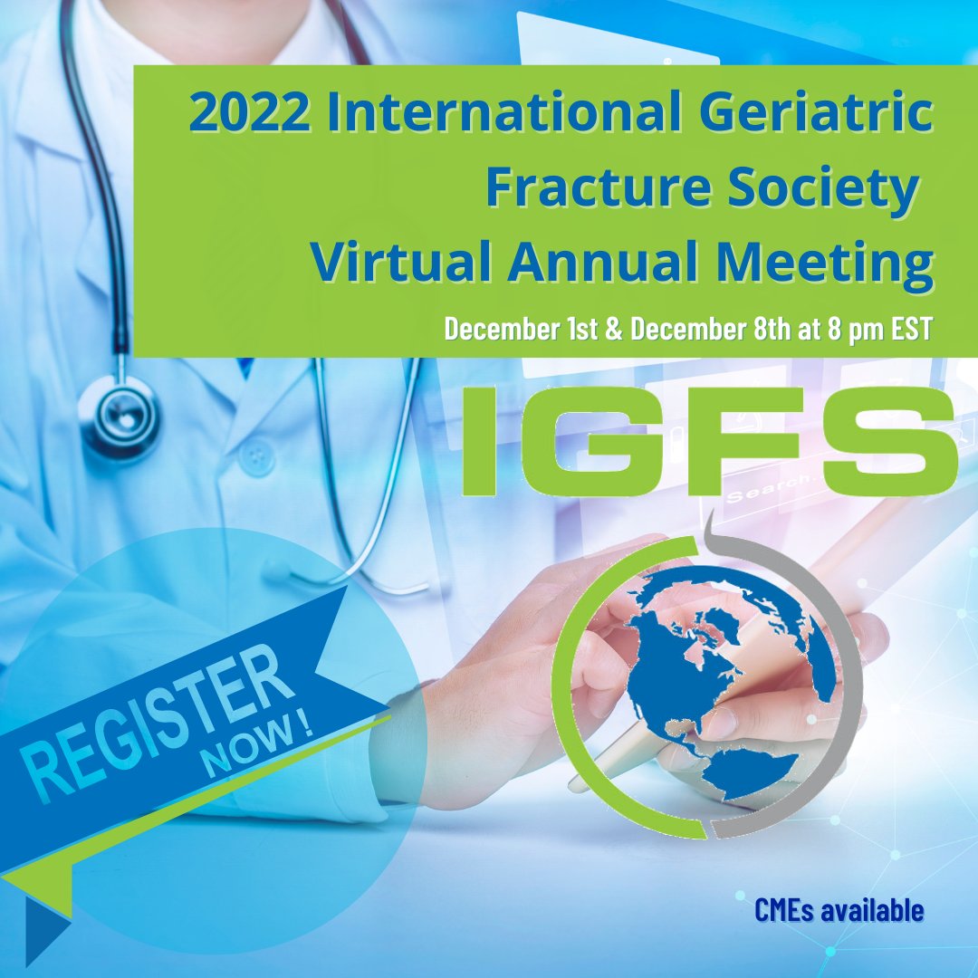 GeriatricFX's tweet photo. The 2022 IGFS Virtual Annual Meeting will provide engaging talks followed by interactive discussion with thought leaders on advances in #Geriatric #FractureCare. 
#orthopaedic 
Learn more at https://t.co/6MWgPeX2g4 https://t.co/A5dJBGip07
