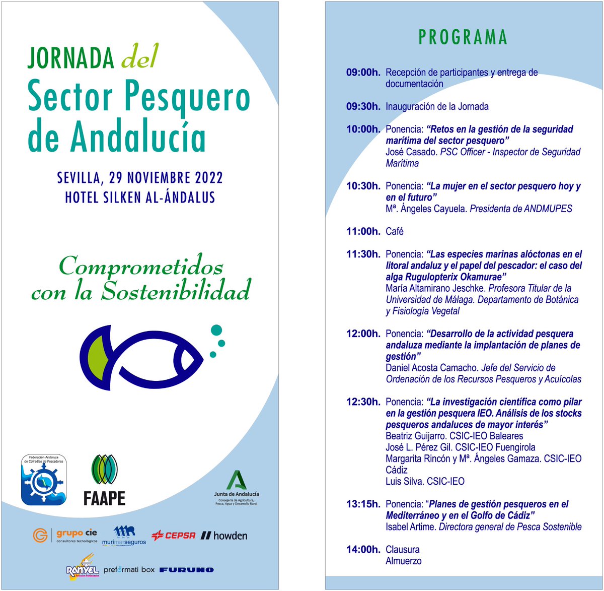 Encantados de colaborar con la próxima Jornada del Sector Pesquero de Andalucía, que se celebrará el 29 de Noviembre en Sevilla y que contará con expertos en materias como seguridad marítima, sostenibilidad, gestión de la actividad pesquera y la mujer en el sector pesquero.