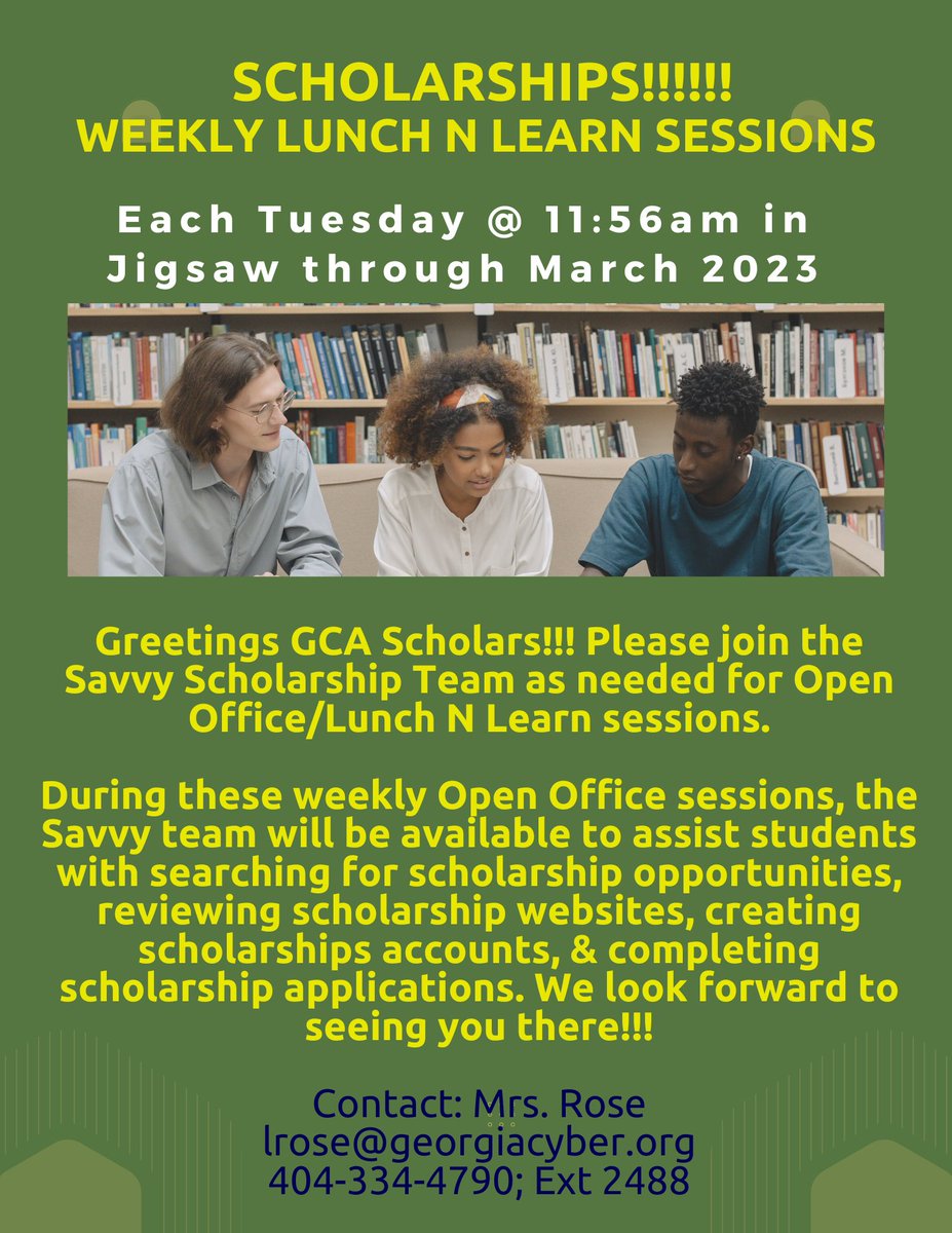 GcaCounseling's tweet photo. Greetings GCA Scholars!!! Please join the Savvy Scholarship Team as needed for Open Office- Lunch N Learn sessions to be held each Tuesday beginning October 4th from 11:56 am -12:56 PM.  These sessions will be held weekly through March 2023 in Jigsaw. https://t.co/WgF6zKOJU8
