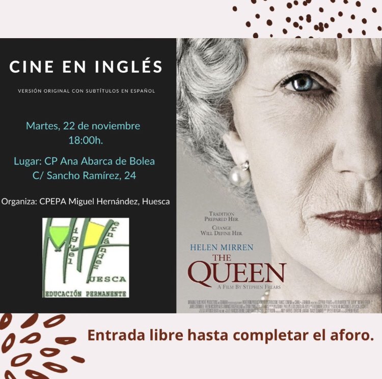 adultoshuesca's tweet photo. ¿Os apetece un cine?
Proyectamos “The Queen” en versión original en @cphuesca
Practicamos inglés y recordamos parte de la historia reciente de #ReinoUnido. #cpepamhhu #englishforfun #filminenglish #educacióndeadultos #educaciónpermanente https://t.co/nE6TIt9EnS