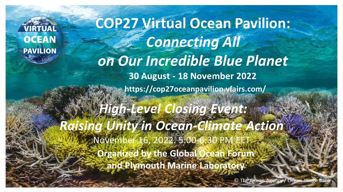 PlymouthMarine's tweet photo. #COP27 Don’t miss the COP27 Virtual Ocean Pavilion High-Level Closing Event: Raising Unity in Ocean-Climate Action. Access online from 5pm here: https://t.co/I1bvVfrOHs  

@tkeizer @GlobalOceans @IocUnesco @SophieMasipa @OceanHubAfrica @SustShipping @OneOceanHub https://t.co/aVXMkObY76