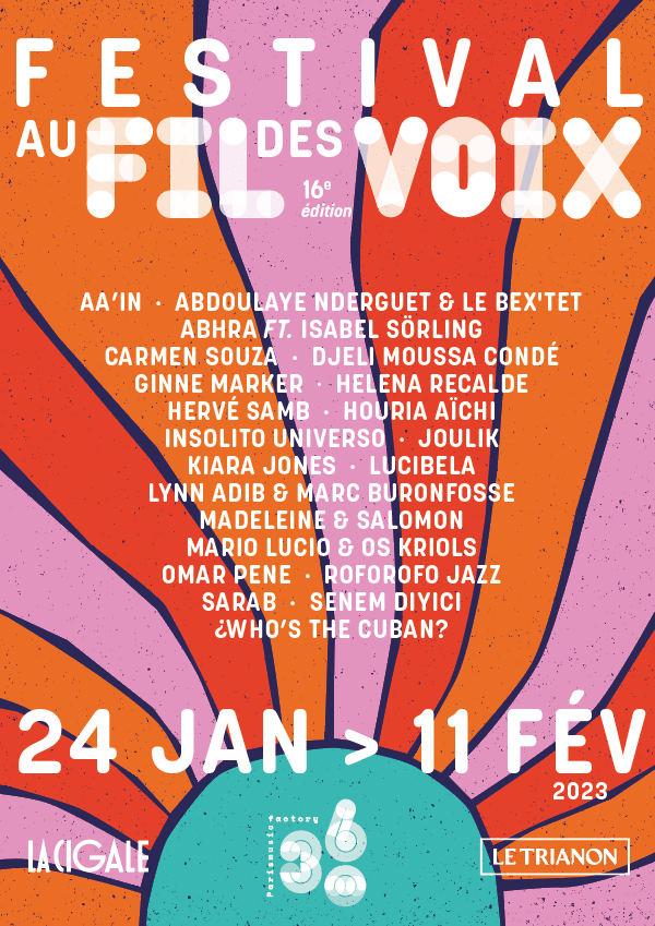aufildesvoix's tweet photo. Le #festival Au Fil des Voix revient pour une 𝟭𝟲𝗲 𝗲́𝗱𝗶𝘁𝗶𝗼𝗻 qui s’annonce riche en découvertes et haute en couleurs. RDV du 24/01 au 11/02 à La Cigale, au @S360Paris et au @LeTrianonParis ✨
---
Programmation👉 https://t.co/LJXTnCEOan
Évent fb👉 https://t.co/hzY6kUfsaf https://t.co/bHvIyjHeGY
