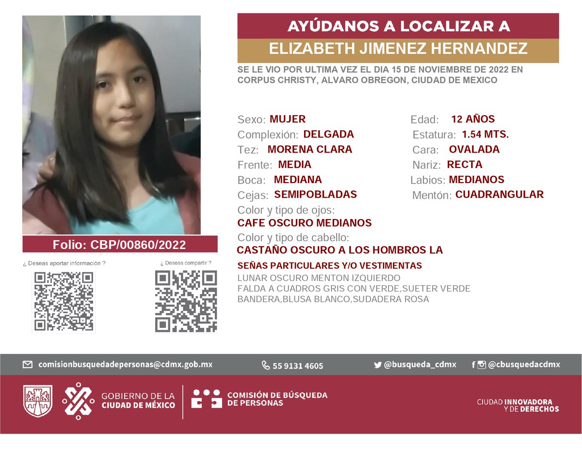 busqueda_cdmx's tweet photo. Ayúdanos a localizar a ELIZABETH JIMENEZ HERNANDEZ, quien desapareció el 15 de Noviembre del 2022, en la Alcaldía #ÁlvaroObregón en la CDMX.
Cualquier información, contáctanos: 
☎️ 55 6357 8079
☎️ 55 6357 9282
#CiudadDeMéxico  #BúsquedaCDMX  #HastaEncontrarte https://t.co/HRp7OhyX3Y