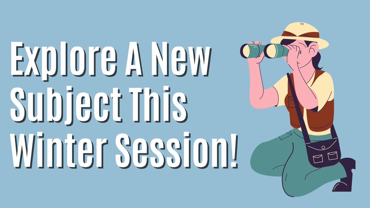 If you could explore a new subject during the winter session what would it be? 🤔❄️