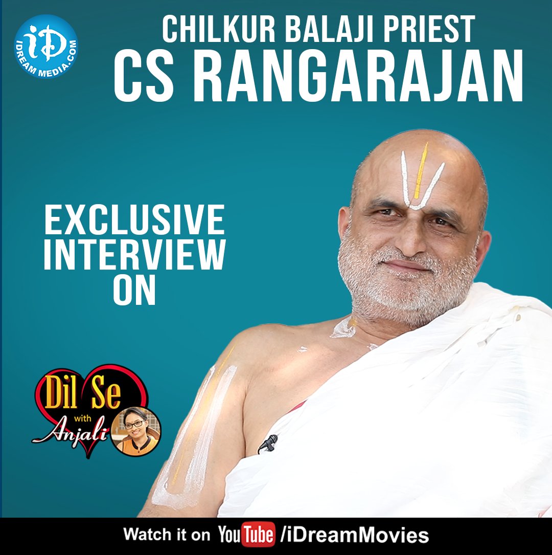 AnjaliiDream's tweet photo. Here's My Exclusive Interview With #CSRangarajan , Priest , Chilkur Balaji Temple , On the Show #DilSeWithAnjali !

Full Interview :- https://t.co/c9aap2FoCg

#iDreamInterviews #iDreamMedia

Subscribe To https://t.co/x7QvjzLEX7 https://t.co/GMmNaZktEt